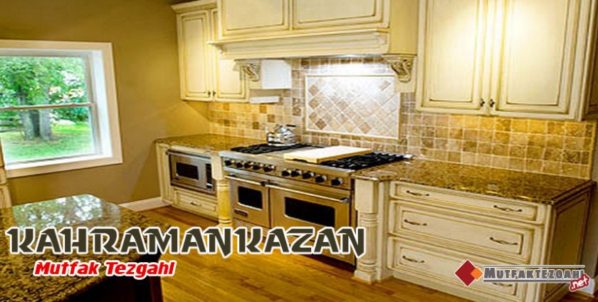 mutfak tezgahı kahramankazan
